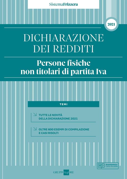 Dichiarazione dei redditi 2021. Persone fisiche non titolari di partita Iva - Andrea Cirrincione - copertina