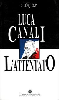 L' attentato. La ragazza dal maglione rosa - Luca Canali,Arturo C. Mannino - copertina