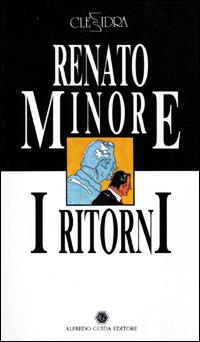 I ritorni-La signora M. - Renato Minore,Chiara Palazzolo - copertina