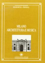 Milano. Architettura e musica