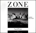 Zone. Napoli/Parigi