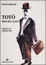 Totò. Principe clown