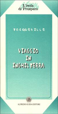 Viaggio in Inghilterra - Alexis de Tocqueville - copertina