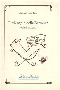 Il triangolo delle Bermuda e altri racconti - Antonio Delle Fave - copertina