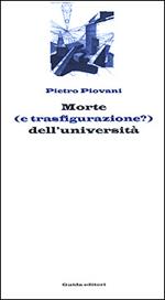 Morte (e trasfigurazione?) dell'università