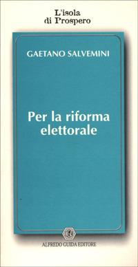Per la riforma elettorale - Gaetano Salvemini - copertina