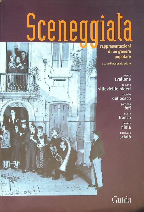 La sceneggiata napoletana. Valori, forme e immagini di un genere popolare
