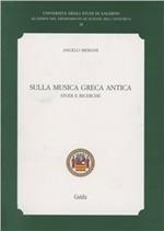 Sulla musica greca antica. Studi e ricerche