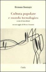 Cultura popolare e mondo tecnologico