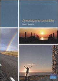 L'innovazione possibile - Alfonso Fuggetta - copertina
