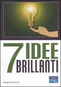 Sette idee brillanti - Fergus O'Connell - copertina