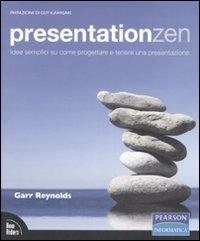 Presentationzen. Idee semplici su come progettare e tenere una presentazione - Garr Reynolds - copertina