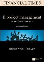Il project management. Tecniche e processi