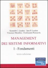 Management dei sistemi informativi. Vol. 1: Fondamenti - copertina