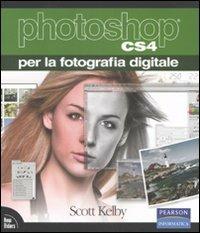 Photoshop CS4 per la fotografia digitale - Scott Kelby - copertina