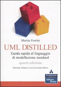 UML distilled. Guida rapida al linguaggio di modellazione standard - Martin Fowler - copertina