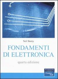 Fondamenti di elettronica - Neil Storey - copertina