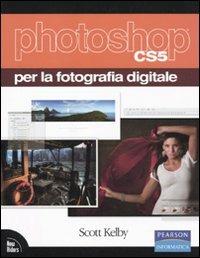 Photoshop CS5 per la fotografia digitale - Scott Kelby - 3