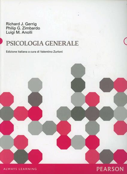 Psicologia generale - Richard J. Gerrig,Philip G. Zimbardo,Luigi Anolli - copertina