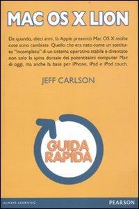 Mac OS X Lion. Guida rapida - Jeff Carlson - copertina