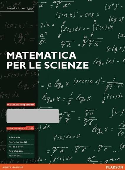 Matematica per le scienze. Ediz. MyLab. Con aggiornamento online - Angelo Guerraggio - copertina
