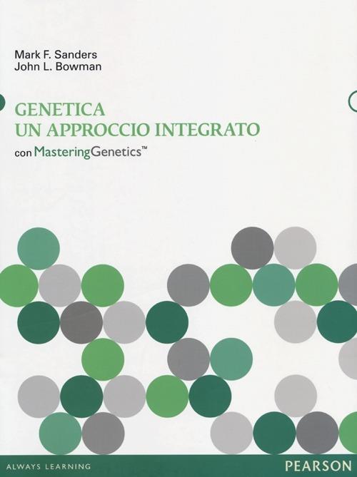Genetica: un approccio integrato - Mark F. Sanders,John L. Bowman - copertina