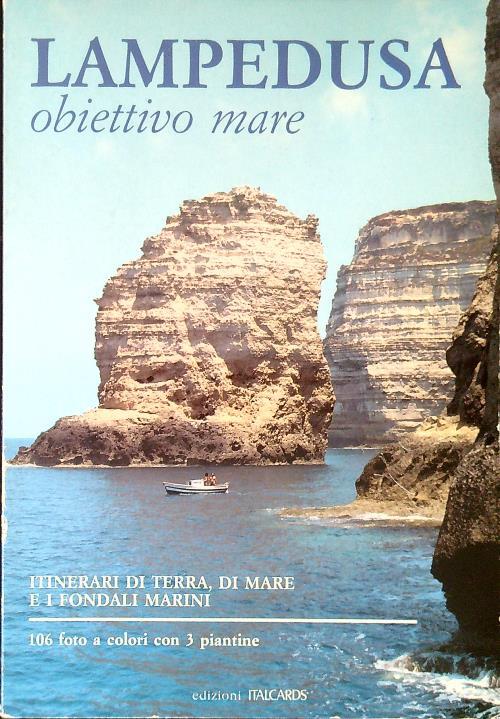 Lampedusa. Terra, cielo e mare