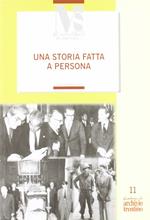 Una storia fatta a persona. Contributi per un dizionario biografico trentino del Novecento