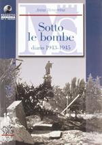 Scritti autobiografici. Vol. 2: Trento e il Trentino sotto le bombe. Diario 1943-1945.