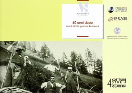 60 anni dopo. Ricordi di vita, guerra e resistenza in Fiemme e Fassa - copertina