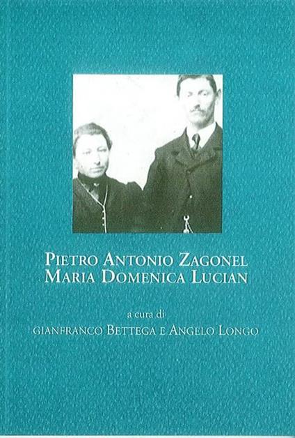 Pietro Antonio Zagonel, Maria Domenica Lucian. Corrispondenza, 1916-1917 - copertina