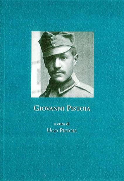 Giovanni Pistoia. Diario, 1918-1919 - copertina