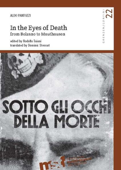 In the eyes of death. From Bolzano to Mauthausen - Aldo Pantozzi - copertina