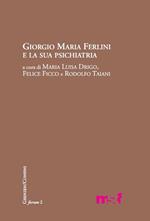Giorgio Maria Ferlini e la sua psichiatria