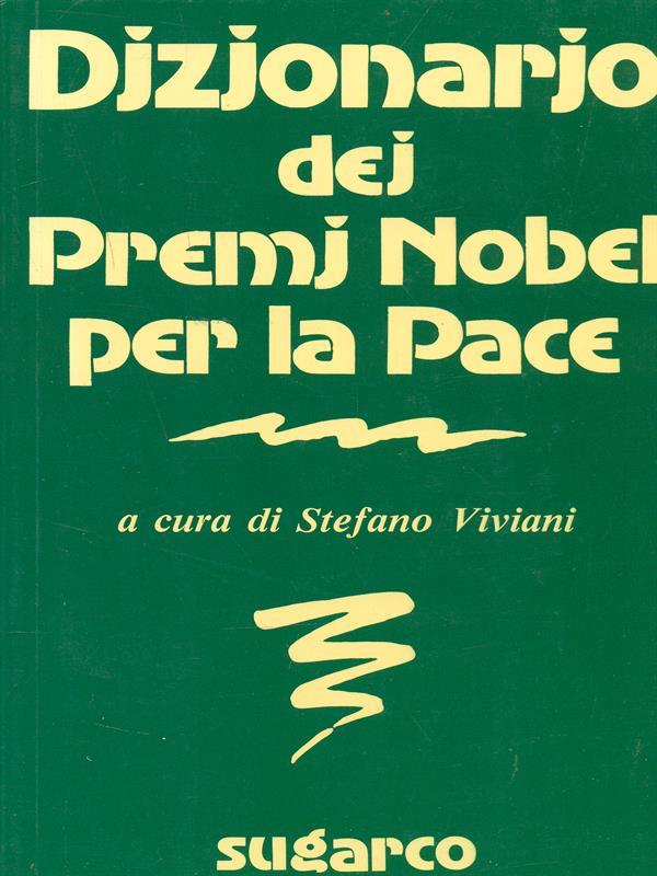 Dizionario dei premi Nobel per la pace