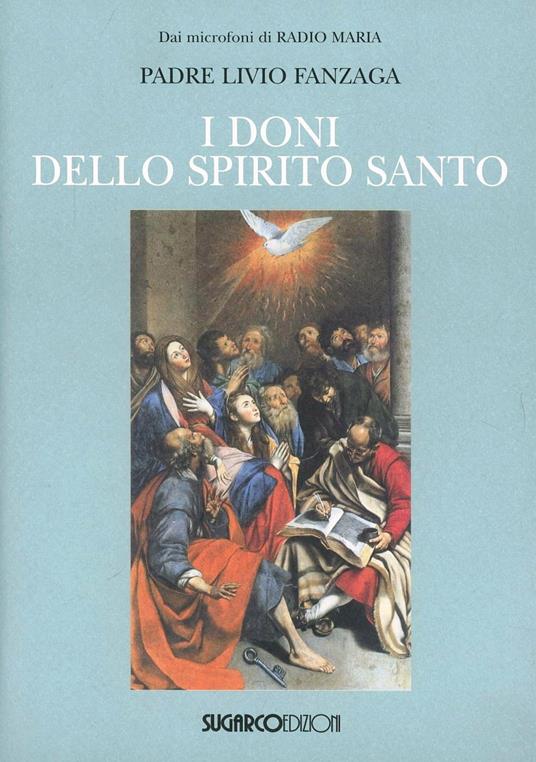 I doni dello Spirito Santo - Livio Fanzaga - copertina
