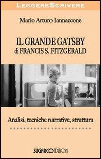 Il grande Gatsby di Francis Scott Fitzgerald - Mario Arturo Iannaccone - copertina