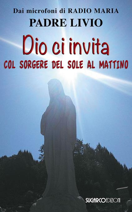 Dio ci invita col sorgere del sole al mattino - Livio Fanzaga - copertina