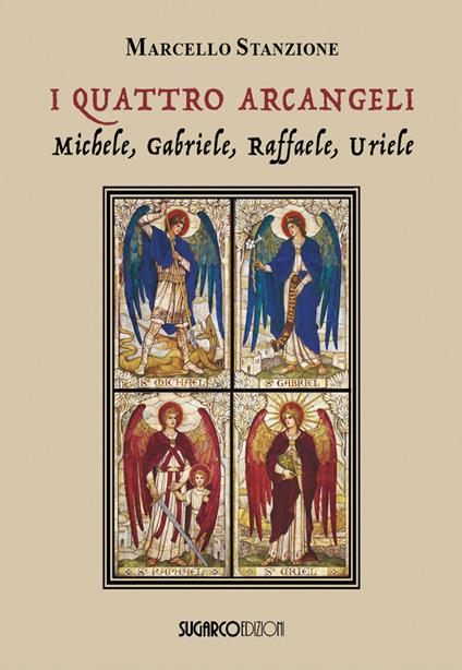 I quattro arcangeli - Marcello Stanzione - copertina