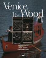 Venezia. Il legno. Ediz. italiana e inglese