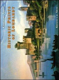 Antiche stampe di Lombardia-Historic prints of Lombardy - Fernando Noris - copertina