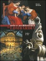 Arte e architettura in Lombardia. Ediz. italiana e inglese