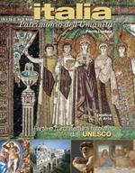 Patrimonio dell'umanità. L'arte e l'architettura tutelate dall'Unesco. Ediz. italiana e inglese