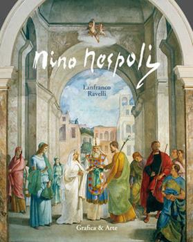 Libro Nino Nespoli. Documenti e catalogo ragionato. Ediz. illustrata Lanfranco Ravelli