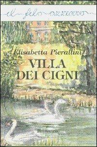 Villa dei cigni - Elisabetta Pierallini - copertina
