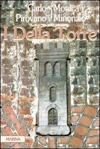 I Della Torre - Pirovano,Donata Minonzio - copertina