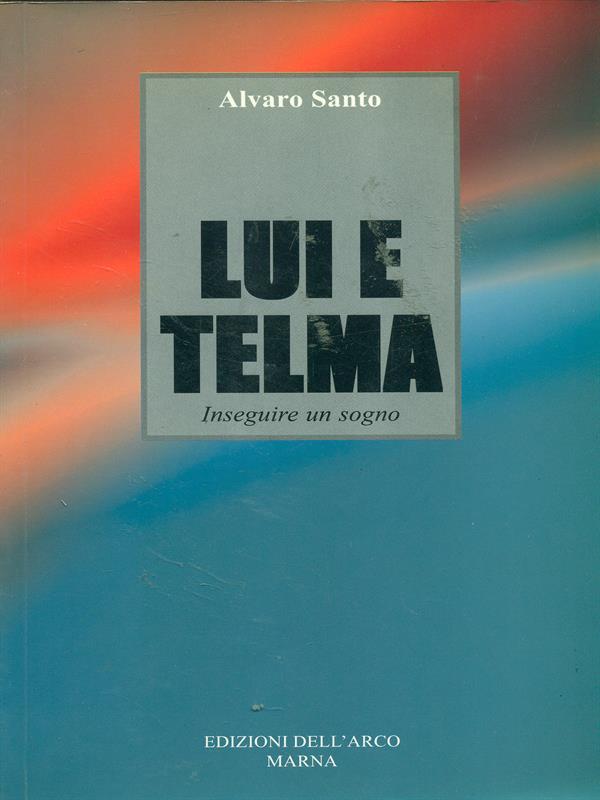 Lui e Telma