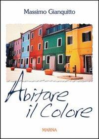 Abitare il colore - Massimo Gianquitto - copertina