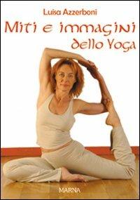 Miti e immagini dello yoga - Luisa Azzerboni - copertina