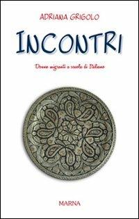 Incontri - Adriana Grigolo - copertina